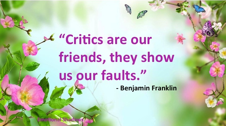 Critics are friends